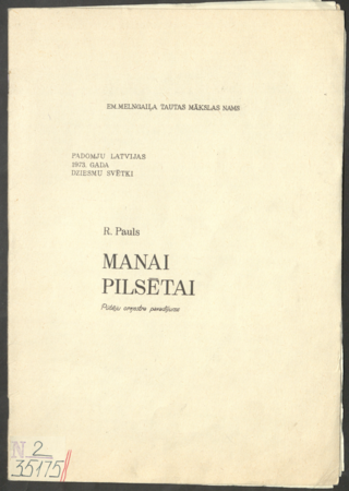 Manai pilsētai : pūtēju orķestra pavadījums