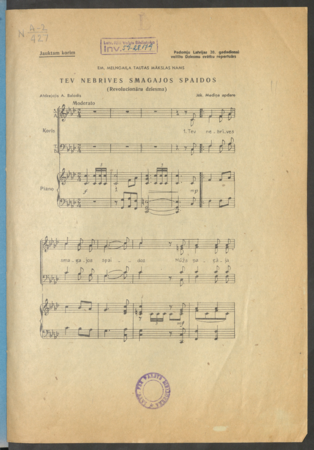 Tev nebrīves smagajos spaidos : revolucionāru dziesma