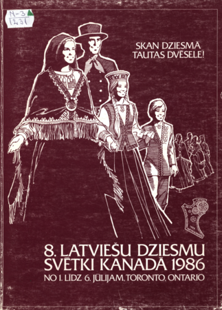 8. Latviešu dziesmu svētku Kanadā vadonis : 1986. g. no 1.-6. jūlijam, Toronto