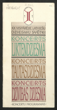 XX Vispārējie latviešu dziesmu svētki : koncertu programmas : Likteņdziesma, Tautasdziesma, Dzīvības dziesma
