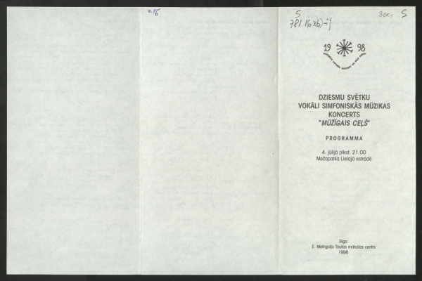 Dziesmu svētku vokāli simfoniskās mūzikas koncerts "Mūžīgais ceļš" 4. jūlijā plkst. 21.00 Mežaparka Lielajā estrādē : programma