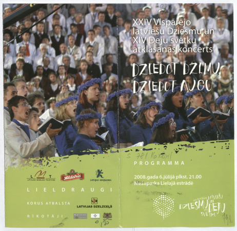 XXIV Vispārējo latviešu Dziesmu un XIV Deju svētku atklāšanas koncerts "Dziedot dzimu, dziedot augu" 2008. gada 6. jūlijā plkst. 21.00 Mežaparka Lielajā estrādē : programma