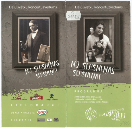 XXIV Vispārējie latviešu Dziesmu un XIV Deju svētki : Deju svētku koncertuzvedums "No sirsniņas sirsniņai" 2008. gada 8. jūlijā plkst. 22.00, 2008. gada 10. jūlijā plkst. 12.00 Starptautiskajā izstāžu centrā Ķīpsalā : programma