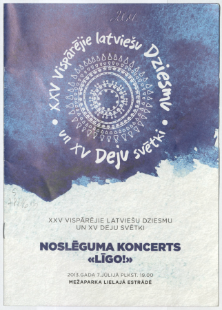 XXV Vispārējie latviešu Dziesmu un XV Deju svētki : Noslēguma koncerts "Līgo!" 2013. gada 7. jūlijā plkst. 19.00 Mežaparka Lielajā estrādē : [programma]