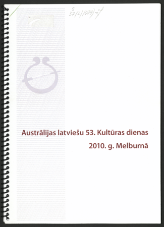 Austrālijas latviešu 53. kultūras dienas : [programma]