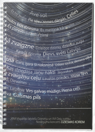 XXVI Vispārējo latviešu Dziesmu un XVI Deju svētku Noslēguma koncerts : dziesmas koriem