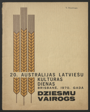 Dziesmu vairogs : 20. Austrālijas latviešu kultūras dienas Brisbanē 1970. gadā
