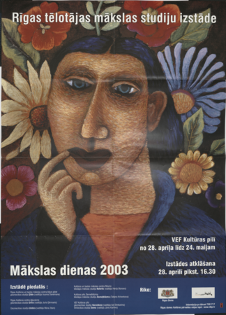 Rīgas tēlotājas mākslas studiju izstāde "Mākslas dienas 2003" [buklets] : VEF kultūras pilī no 28. apr. līdz 24. maijam. XXIII Vispārējie Latviešu dziesmu svētki, Latviešu tautas lietišķās un tēlotājas mākslas Lielā Dziesmu svētku izstāde : no 27. jūn. līdz 6. jūl.
