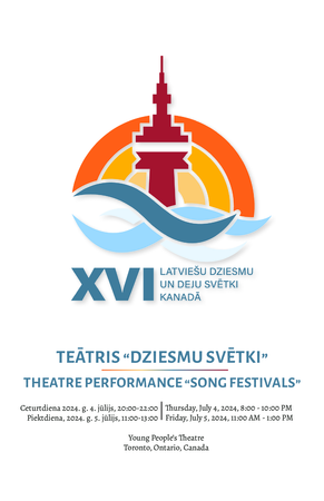 16. Latviešu dziesmu un deju svētki Kanādā, teātris "Dziesmu svētki" : programma