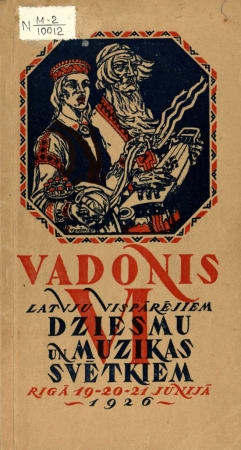Vadonis VI. latvju vispārējiem dziesmu un muzikas svētkiem 1926. gada 19-20-21 junijā