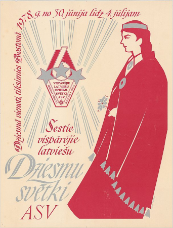 Sestie vispārējie latviešu Dziesmu svētki ASV [attēls]. Dziesmā vienoti, tiksimies Bostonā 1978.g. no 30.jūnija līdz 4.jūlijam