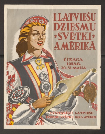 I Latviešu dziesmu svētku plakāts, Čikāgā, ASV, 1953. g. 30.–31. maijā. Autors: R. Bērziņš