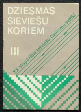 Dziesmas sieviešu koriem III / XX vispārējie latviešu dziesmu svētki