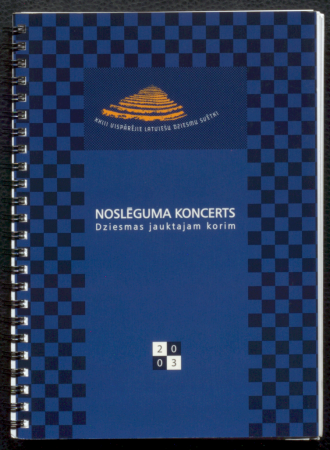 Noslēguma koncerts : dziesmas jauktajam korim / XXIII Vispārējie latviešu Dziesmu svētki
