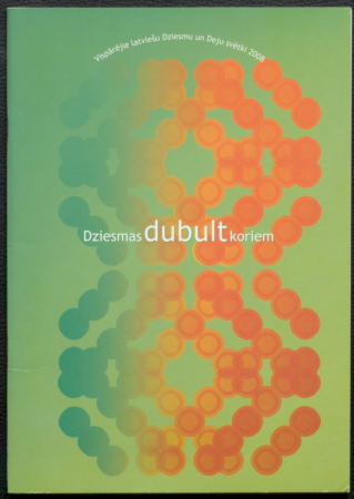 Dziesmas dubultkoriem / Vispārējie latviešu dziesmu un deju svētki 2008