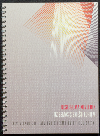 Noslēguma koncerts : dziesmas sieviešu koriem  / XXV Vispārējie Latviešu dziesmu un XV deju svētki