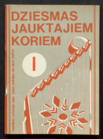 Dziesmas jauktajiem koriem I / Padomju Latvijas 1985. gada Dziesmu un Deju svētki