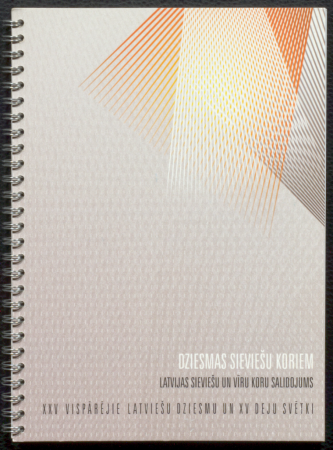 Latvijas sieviešu un vīru koru salidojums : dziesmas sieviešu koriem / XXV Vispārējie Latviešu dziesmu un XV deju svētki