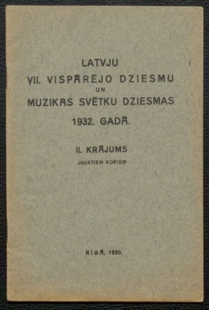 Latvju VII. Vispārējo dziesmu un muzikas svētku dziesmas 1932. gadā. II krājums