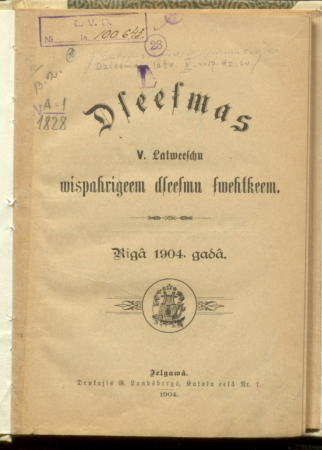 Dzeesmas V. latweeschu wispahrigeem dzeesmu swehtkeem : Rīgā 1904. gadā