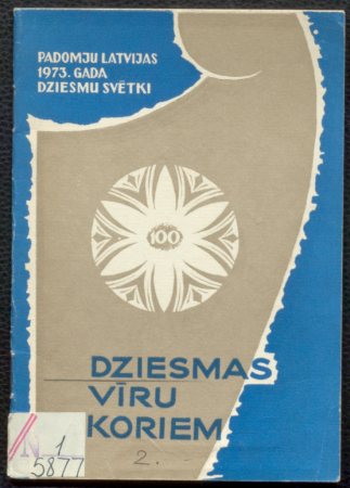 Dziesmas vīru koriem II / Padomju Latvijas 1973. gada dziesmu svētki 100
