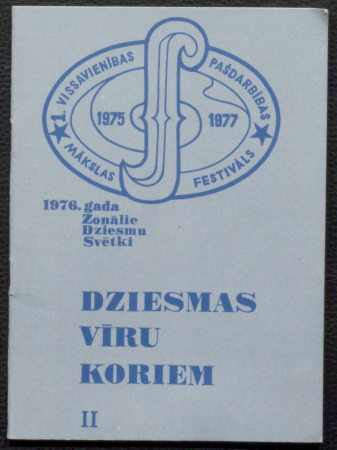 Dziesmas vīru koriem II / 1976. gada zonālie dziesmu svētki