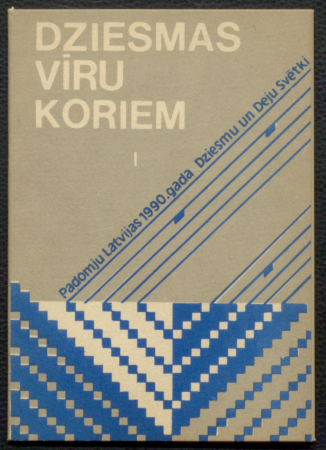 Dziesmas vīru koriem I / Padomju Latvijas Dziesmu un deju svētki 1990
