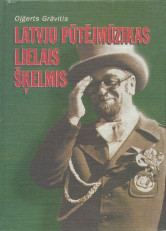 Latvju pūtējmūzikas lielais šķelmis :Gunāra Ordelovska (1927. 28.III-1990. 27.X) piemiņai