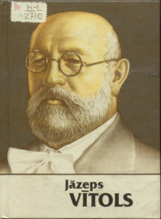 Jāzeps Vītols - komponists un pedagogs /S. Vēriņa