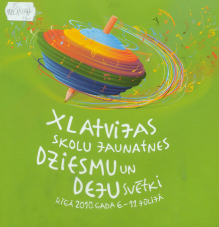 X Latvijas skolu jaunatnes dziesmu un deju svētki : Rīgā, 2010. gada 6.-11. jūlijā