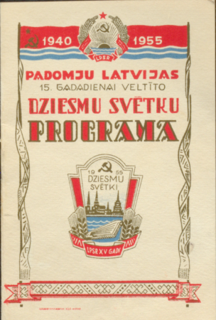 Padomju Latvijas 1955. gada dziesmu svētki : veltīti Padomju Latvijas 15. gadadienai