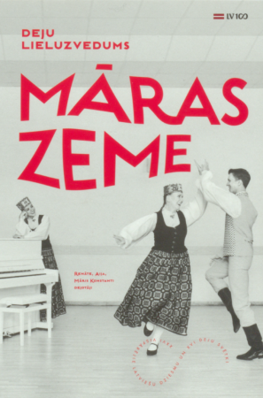 Deju lieluzvedums "Māras zeme"