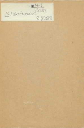 Klabdancis : [latviešu deja veco ļaužu deju kolektīviem : apraksts 8 pāriem /V. Ozola horeogrāfija un apraksts ; R. Šteina mūzika] ; Em. Melngaiļa Tautas mākslas nams