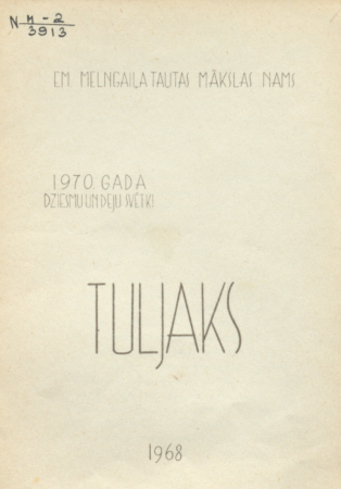 Tuljaks : igauņu tautas deja / A. Raudkatas iestudējums ; tautas mūzika ; E. Melngaiļa Tautas mākslas nams.