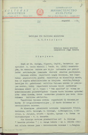 Latvijas PSR Kultūras ministram b. V. Kalpiņam Mākslas daļas mūzikas inspektora Jāņa Branta ziņojums