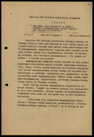 Latvijas PSR Kultūras ministrijas kolēģijas lēmums par koru, deju kolektīvu un pūtēju orķestru kopmēģinājumu norisi republikas rajonos un pilsētās