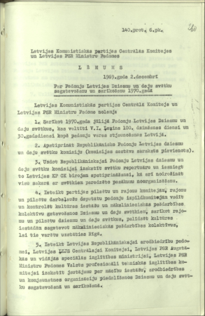 Latvijas Komunistiskās partijas Centrālās Komitejas un Latvijas PSR Ministru Padomes lēmums 1969.gada 2.decembrī par Padomju Latvijas Dziesmu un deju svētku sagatavošanu un sarīkošanu 1970.gadā