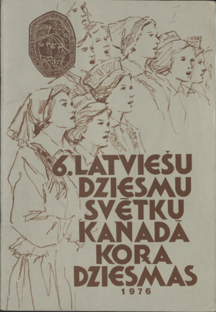 6. latviešu dziesmu svētku Kanādā kora dziesmas : [1. daļa]