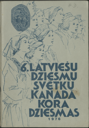 6. latviešu dziesmu svētku Kanādā kora dziesmas : 2. daļa