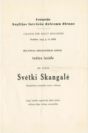 IV Anglijas latviešu dziesmu dienas : College for adult education, sestdien, 1954.g. 10.jūlijā Baltonas drāmatiskās kopas teātra izrāde Ed.Vulfa "Svētki Skangalē"