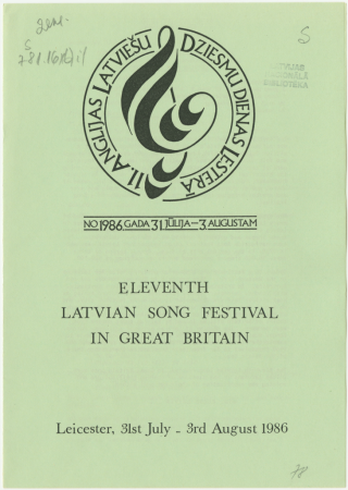 Eleventh Latvian Song Festival in Great Britain : Leicester, 31st July-3rd August 1986 : [programma]