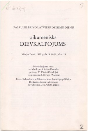 Pasaules brīvo latviešu dziesmu dienu oikumenisks dievkalpojums : Visbijas Domā, 1979. gada 19. jūnijā, plkst. 15