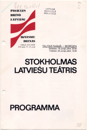 Stokholmas Latviešu teātris : Tautas namā-Borgen, Sestdien, 16. jūnijā, plkst. 20.00, trešdien, 20. jūnijā, plkst. 15.00 : programma