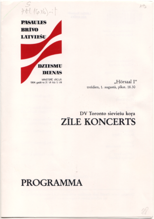 DV Toronto sieviešu koŗa Zīle koncerts "Hörsaal I" trešdien, 1.augustā, plkst. 18.30 : programma