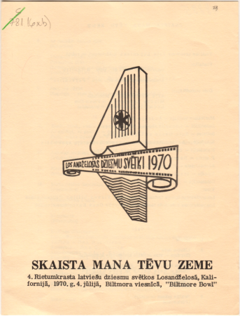 Skaista mana tēvu zeme : 4. Rietumkrasta latviešu dziesmu svētkos Losandželosā, Kalifornijā, 1970. g. 4. jūlijā, Biltmora viesnīcā, "Biltmore Bowl" : [programma]
