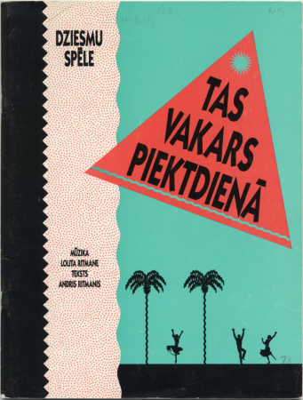 Tas vakars piektdienā : dziesmu spēle : [izrādes programma]