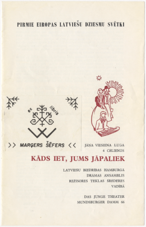 Pirmie Eiropas latviešu dziesmu svētki 1964. gadā Hamburgā : Jāna Viesiena lugas "Kāds iet, jums jāpaliek" programma : [programma]