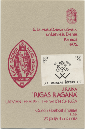 6. Latviešu Dziesmu Svētki un Latviešu Dienas Kanādā : J. Raiņa izrāde "Rīgas ragana" : [programma]