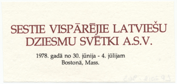 Sestie Vispārējie latviešu dziesmu svētki Amerikā, Bostonā, 1978. gadā : [informatīva lapa]