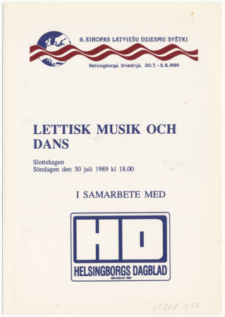 6. Eiropas latviešu Dziesmu svētki Helsingborgā, Zviedrijā, 1989. gadā : Lettisk musik och dans